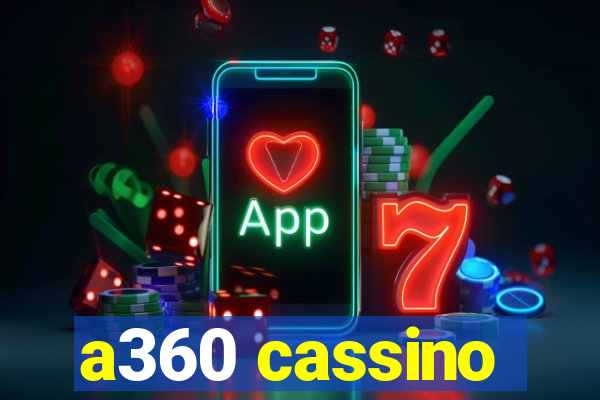 a360 cassino